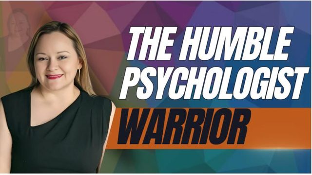 Humble Warrior Podcast thumbnail: The Humble Psychologist Warrior